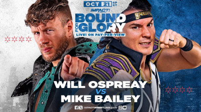 Will Ospreay vs 'Speedball' Mike Bailey - Impact Bound For Glory