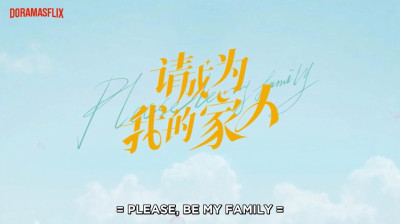 Por Favor, Sé Mi Familia 23